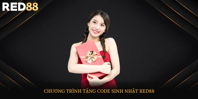 Chương trình tặng code sinh nhật red88